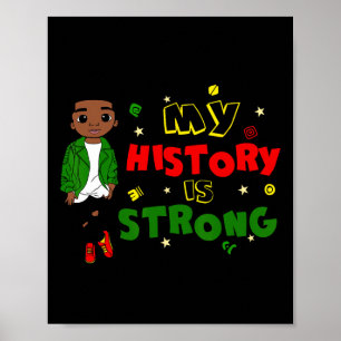 My History Is Strong Black Excellence Afro America Poster
