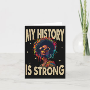 My History Is Strong Black History Month Afro Mela Card