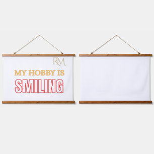 My Hobby Is Smiling Funny Positive Quote Design Hanging Tapestry