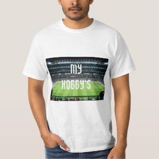 My hobby's T-Shirt