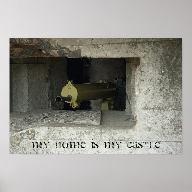 My home is my castle poster (Front)