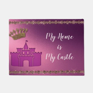 My Home My Castle Quote Welcome Royalty Doormat
