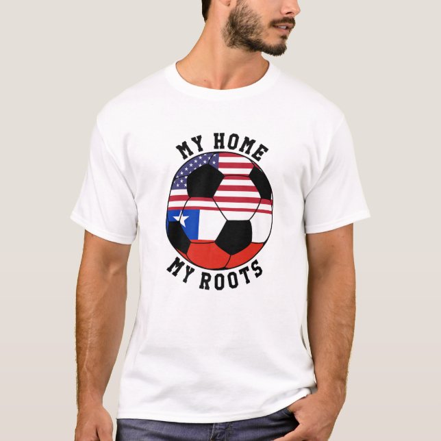 My Home My Roots Chile Flag Soccer T-Shirt (Front)