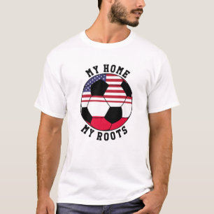 My Home My Roots Poland Flag Soccer T-Shirt