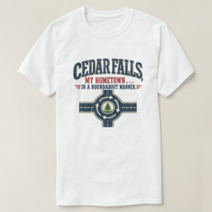 My Home Town in a Roundabout Manner T-Shirt