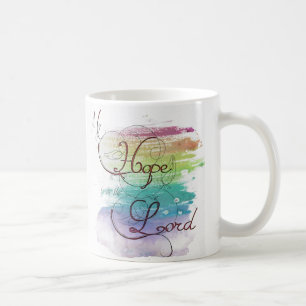 My hope coffee mug
