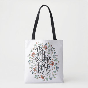 My Hope is in the LORD Tote Bag