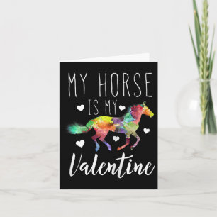 My Horse Is My Valentine Horseback Riding Lover Card