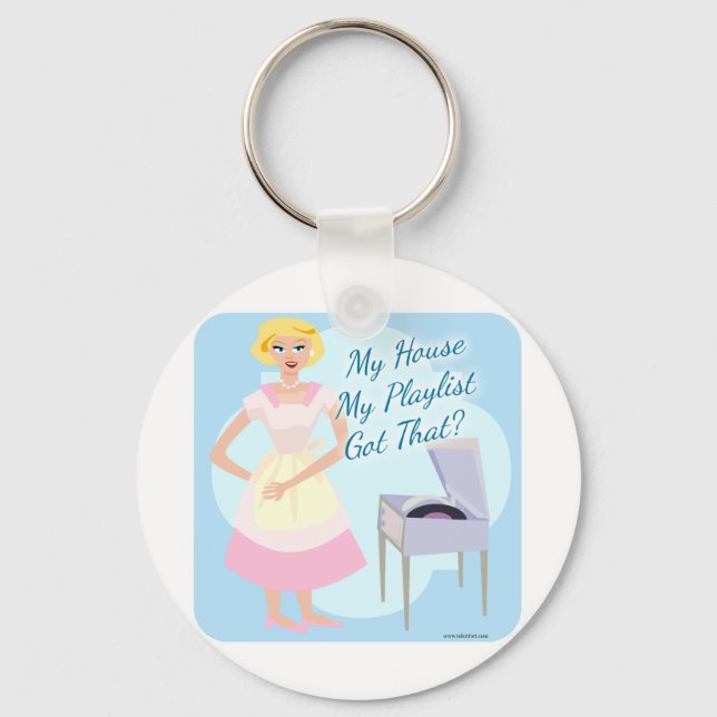 My House My Playlist Key Ring (Front)