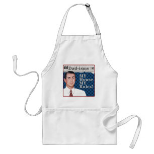 MY house, MY rules! Standard Apron