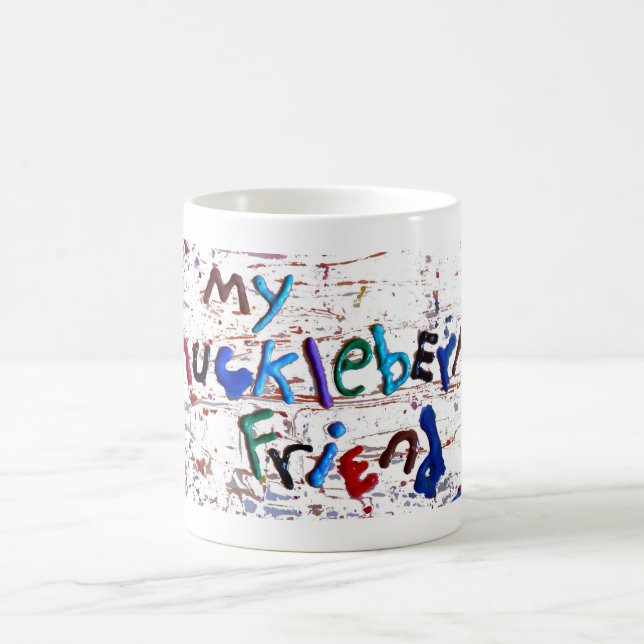 my huckleberry friend mug (Center)