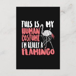 My Human Costume Im Really A Flamingo Mummy Cute Enclosure Card