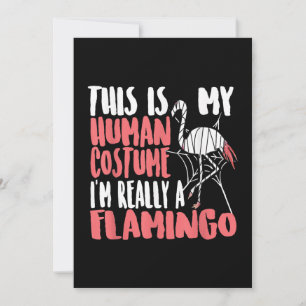 My Human Costume Im Really A Flamingo Mummy Cute Save The Date