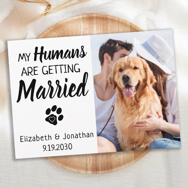 My Humans Are Getting Married Dog Wedding Save The Date (Creator Uploaded)