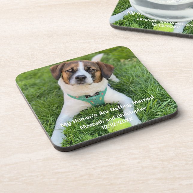 My Human's Are Getting Married Engagement Photo  Coaster (Left Side)