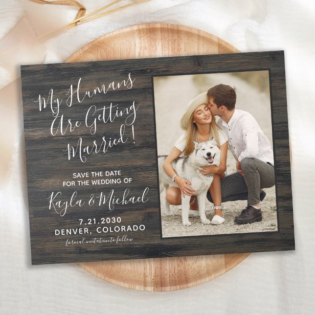 My Humans Are Getting Married Pet Photo Dog  Announcement Postcard (Creator Uploaded)