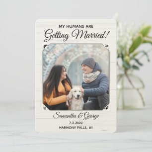 My Humans Are Getting Married!-Pet Save the Date Invitation