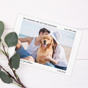 My Humans Are Getting Married Pet Wedding Photo  S Save The Date
