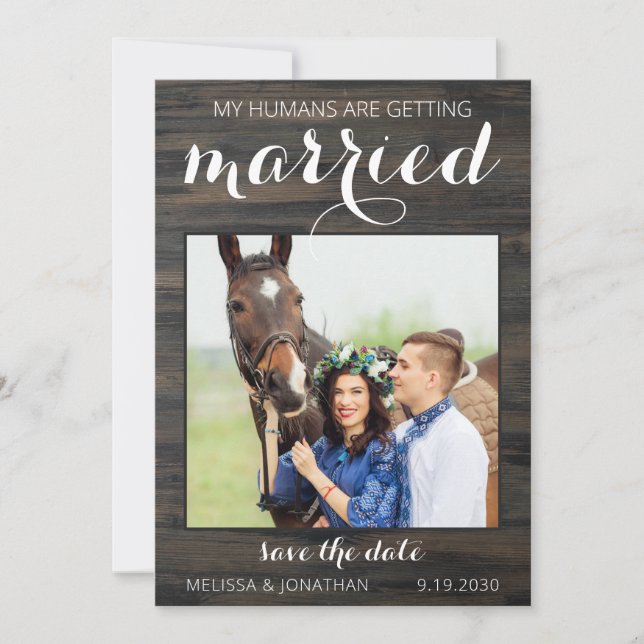 My Humans Are Getting Married Rustic Wedding Horse Save The Date (Front)