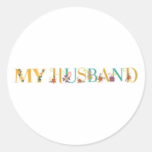 My husband classic round sticker