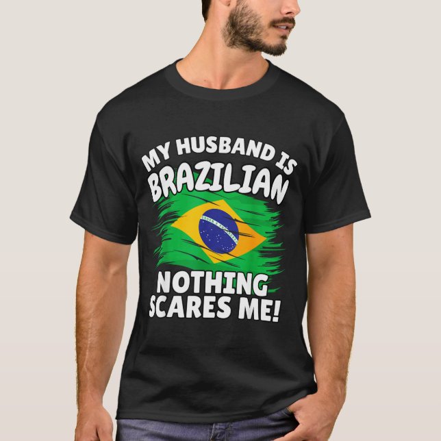 My Husband Is Brazilian Funny Brazil Flag Gift For T-Shirt (Front)