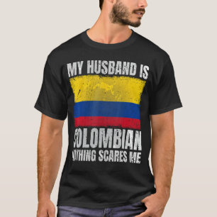 My Husband is Colombian for Wife Colombia Colombia T-Shirt