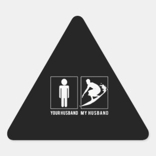 My Husband Is Different From Your Husband Triangle Sticker