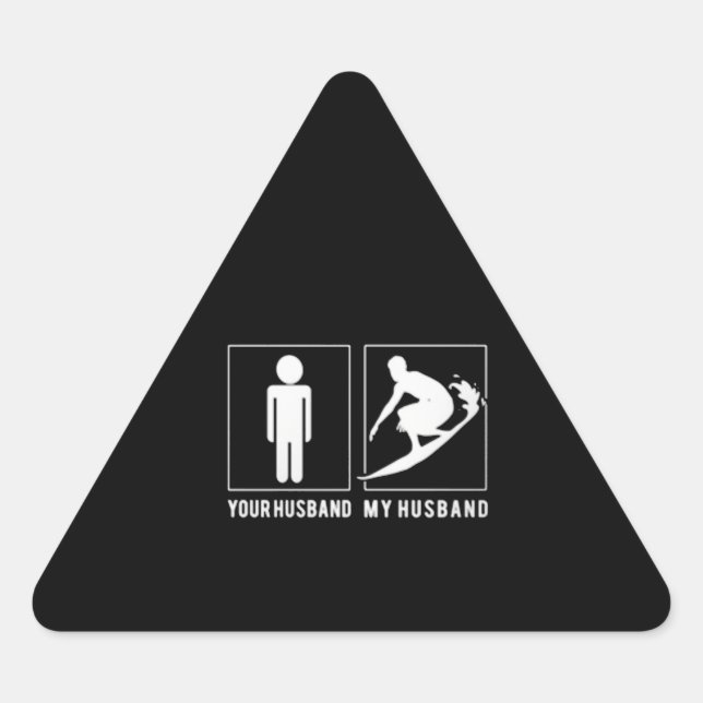 My Husband Is Different From Your Husband Triangle Sticker (Front)