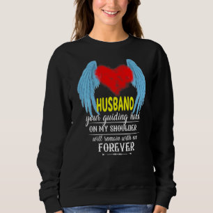 My Husband Is My Guardian Angel In Memory Lost My Sweatshirt