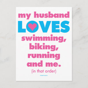 My Husband Loves Triathlons (Text Only) Postcard