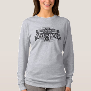 My Husband’s Wife is Awesome T-Shirt