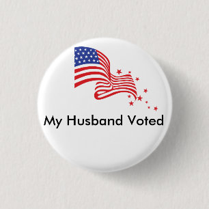 My Husband Voted! 3 Cm Round Badge