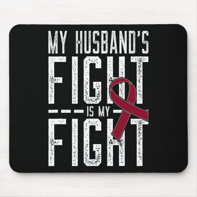 My Husband's Fight is My Fight Sickle Cell Anaemia Mouse Pad (Front)