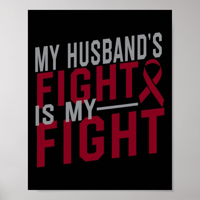 My Husband's Fight is My Fight Sickle Cell Anaemia Poster (Front)