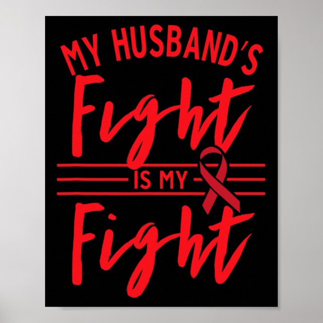 My Husbynd's Fight Is My Fight Blood Cancer Awaren Poster (Front)