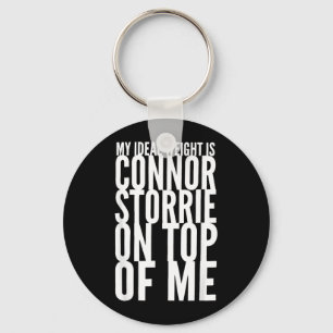 My I Weight Is Connor Storrie On Top Of Me Key Ring