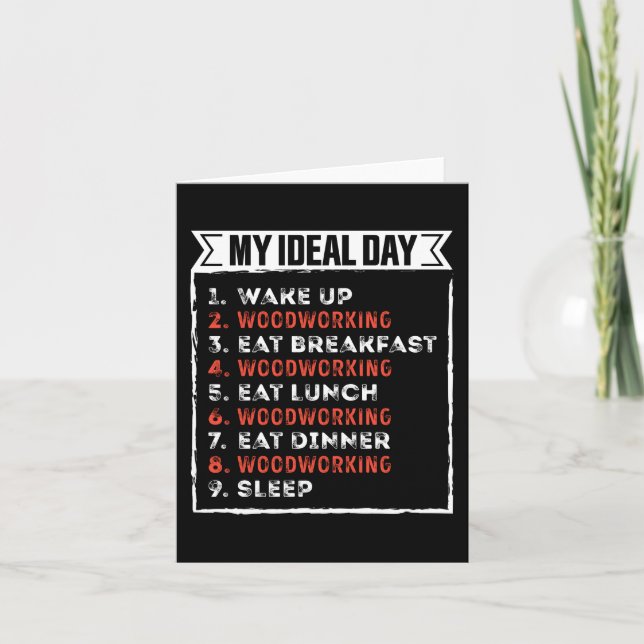 My Ideal Day Funny Woodworking Birthday Gift Card (Front)