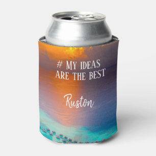 # My Ideas are Best Island Vacation to Remember Can Cooler