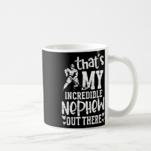 My Incredible Nephew Hockey Aunt Of A Hockey Playe Coffee Mug