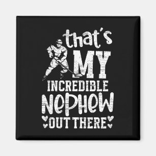 My Incredible Nephew Hockey Aunt Of A Hockey Playe Magnet