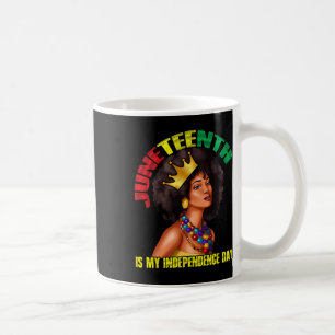 My Independence Day African Woman Melanin America  Coffee Mug