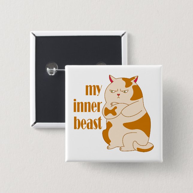 My inner beast lazy fat cat motivational quote 15 cm square badge (Front & Back)