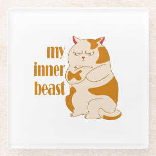 My inner beast lazy fat cat motivational quote glass coaster