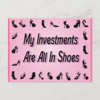 My Investments Are All In Shoes