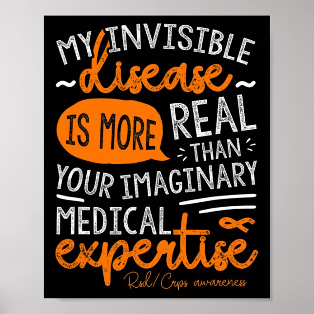 My Invisible Disease Is Real  Poster (Front)