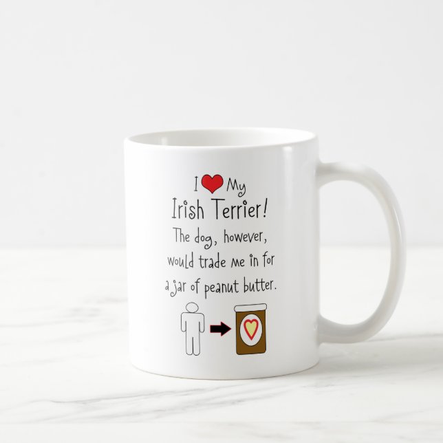My Irish Terrier Loves Peanut Butter Coffee Mug (Right)