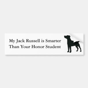 My Jack Russell is Smarter Than Your Honour Bumper Sticker