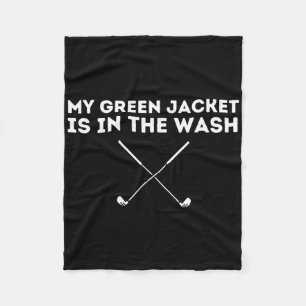 My Jacket Is In The Wash - Golfing Lover And Maste Fleece Blanket