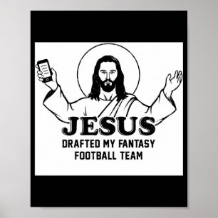 My Jesus Drafted Fantasy Football Team Poster