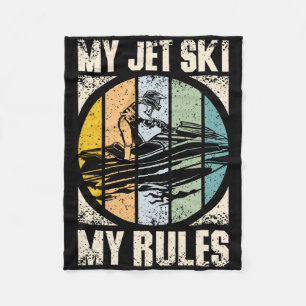 My Jet Ski My Rules Fleece Blanket